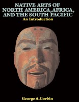 Native Arts Of North America, Africa, And The South Pacific