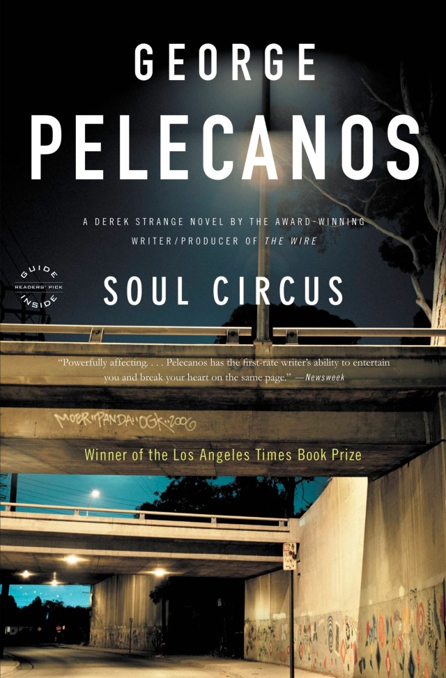 640px x 973px - Soul Circus by George Pelecanos | Hachette Book Group