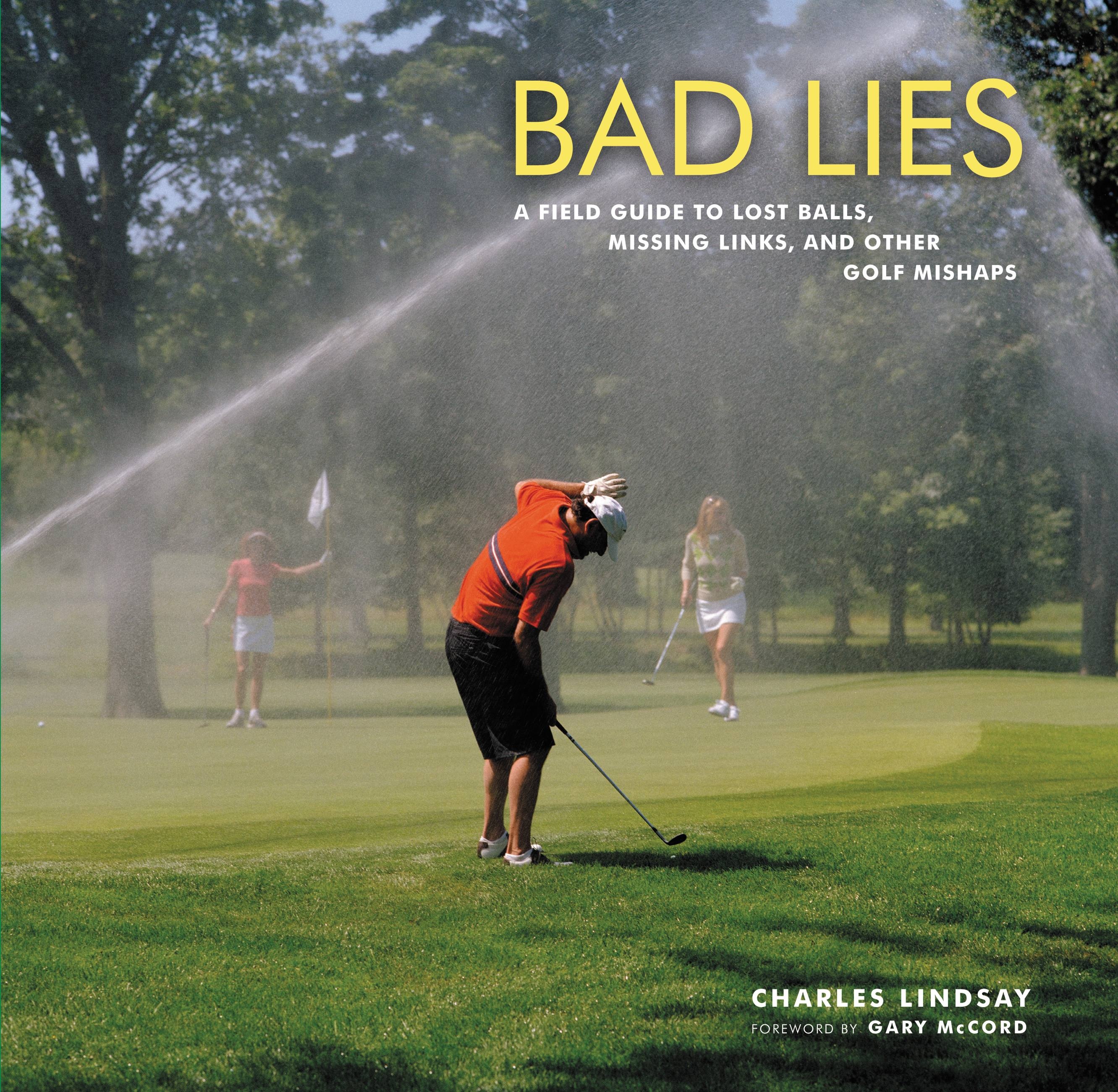 Bad lies. Charles Lindsay).