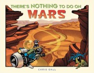 There's Nothing to Do on Mars