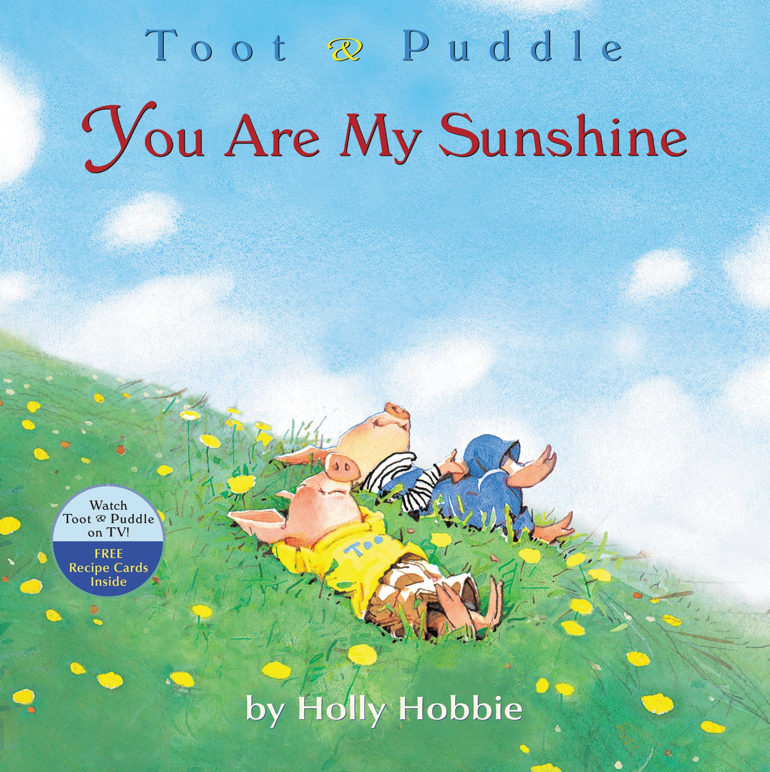 toot and puddle you are my sunshine
