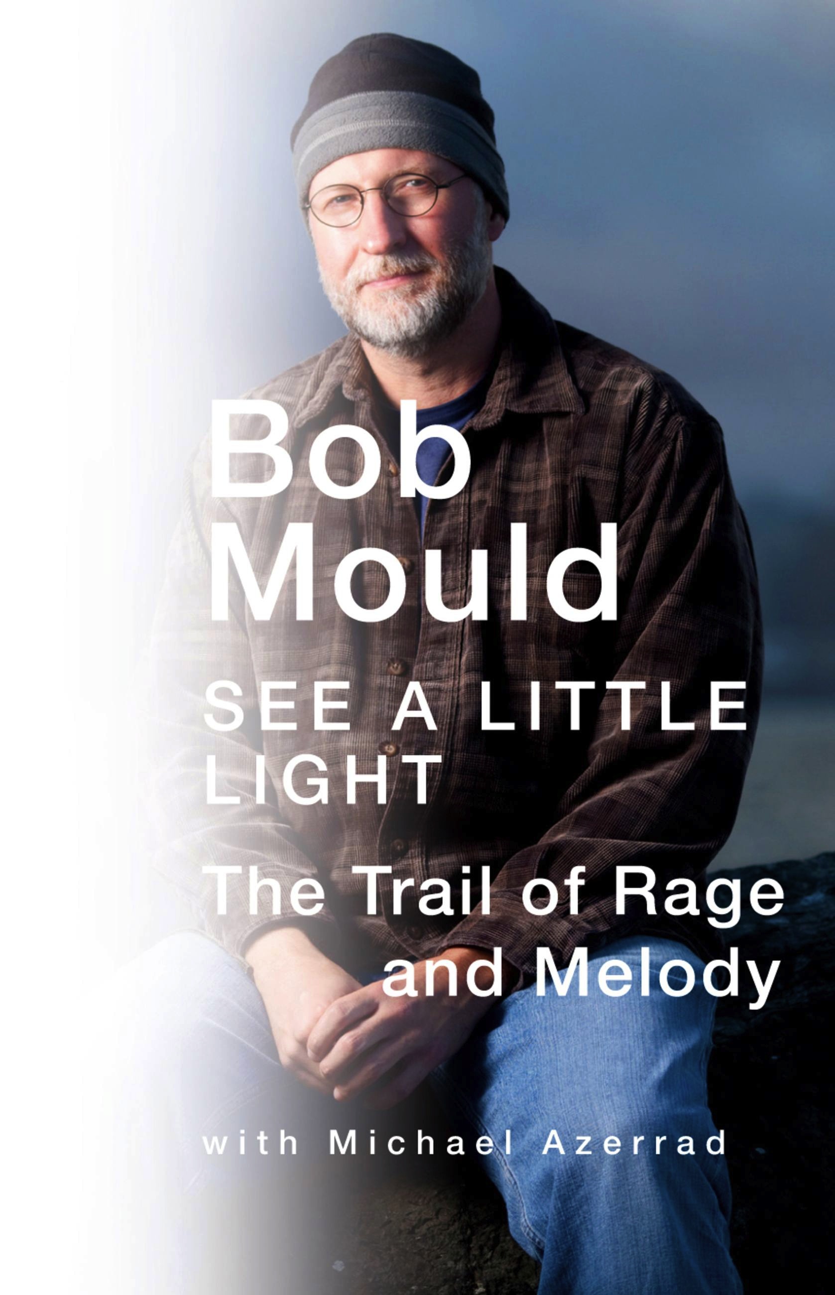 Dj Soda Fuck - See a Little Light by Bob Mould | Hachette Book Group