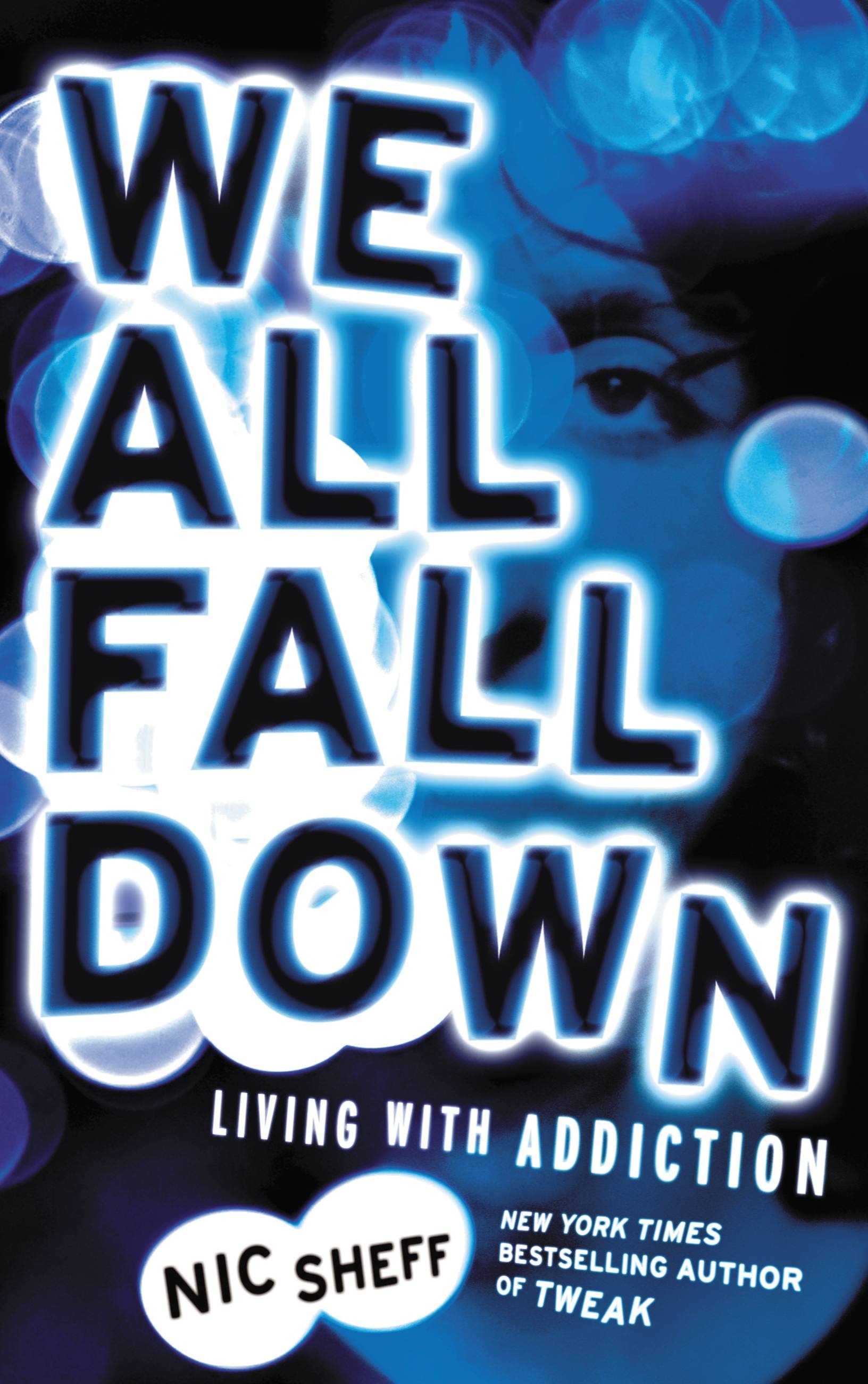 We All Fall Down by Nic Sheff | Hachette Book Group