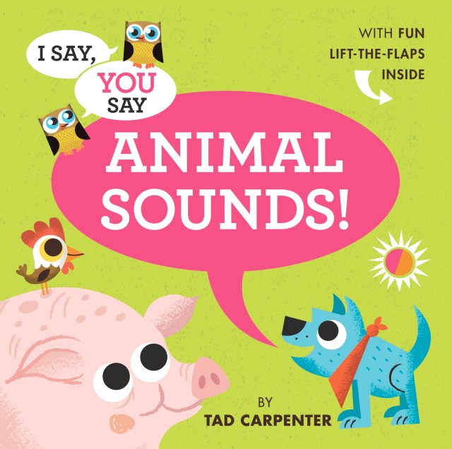 I Say, You Say Animal Sounds!