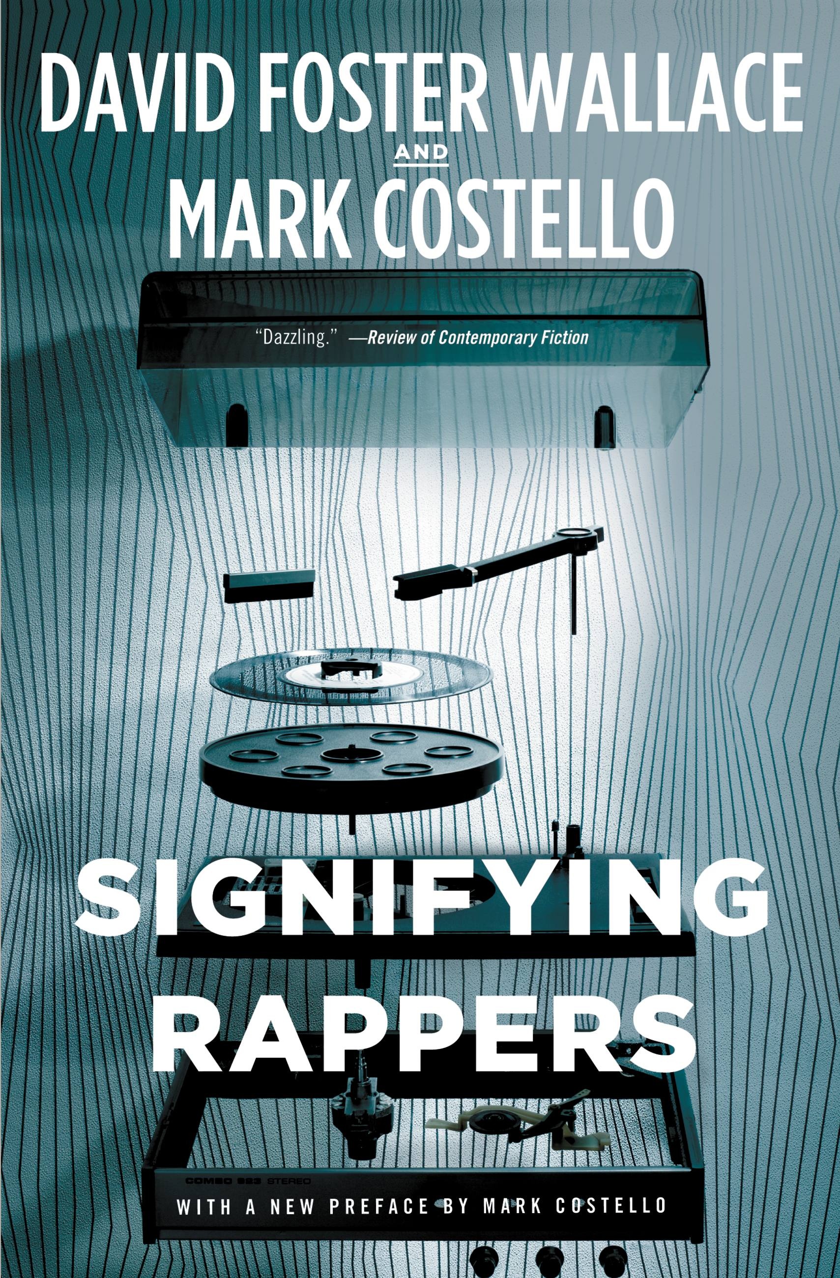 1709px x 2600px - Signifying Rappers by David Foster Wallace | Hachette Book Group