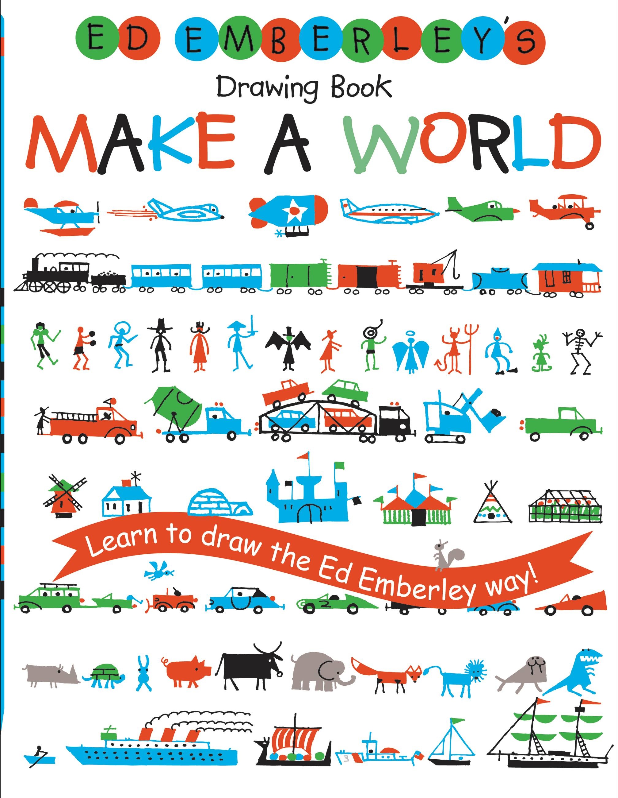 Ed Emberley's Drawing Book Make a World by Ed Emberley Hachette Book