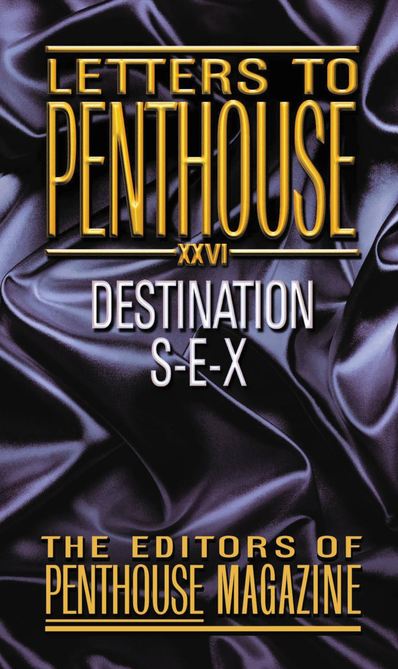 1550px x 2600px - Letters to Penthouse XXVI by Penthouse International | Hachette Book Group
