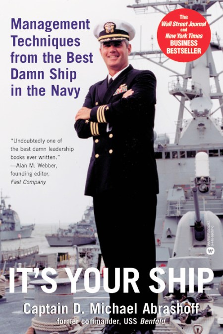 It's Your Ship by Captain D. Michael Abrashoff | Hachette Book Group