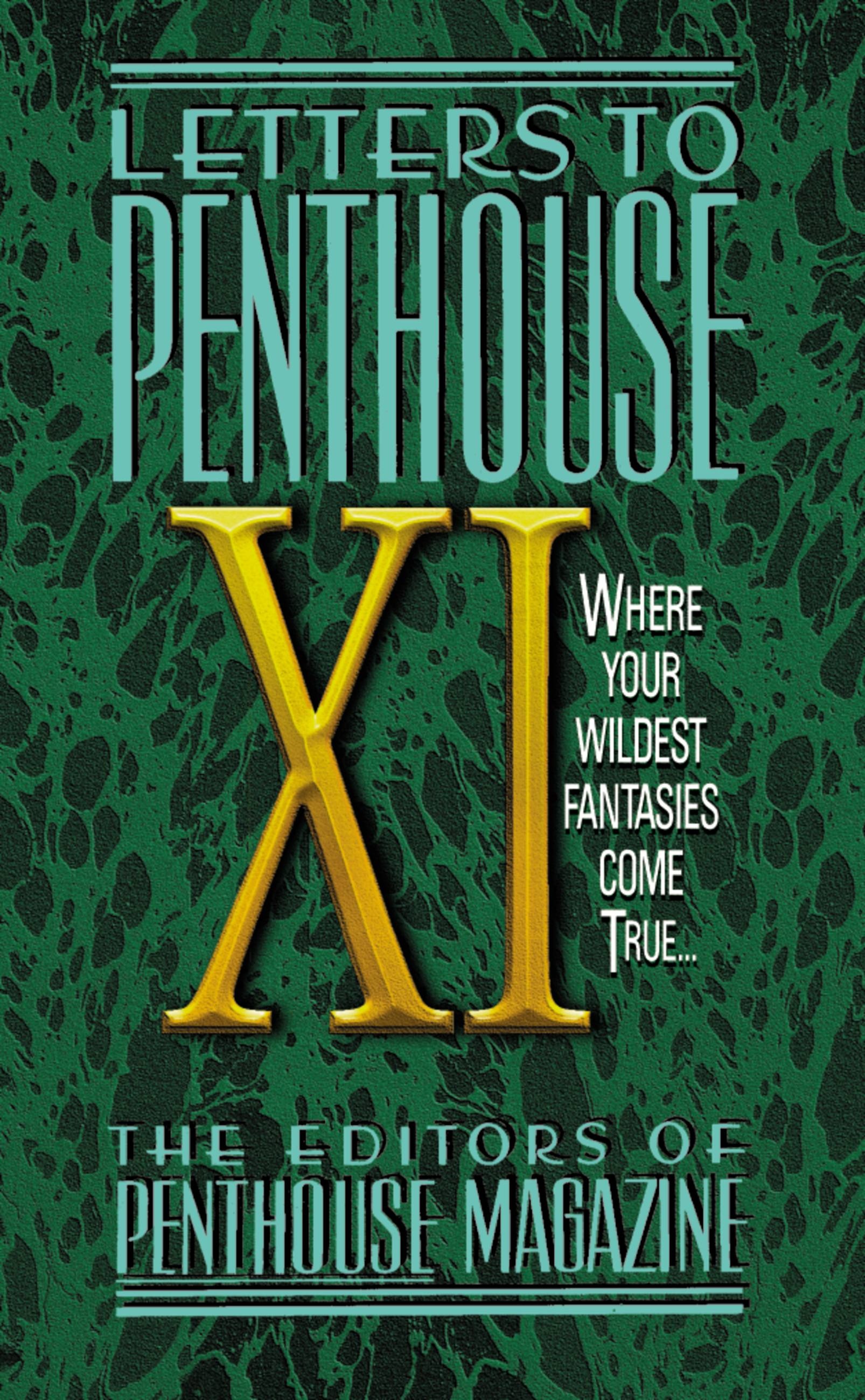 Letters To Penthouse Xi By Penthouse International Hachette Book Group 9506