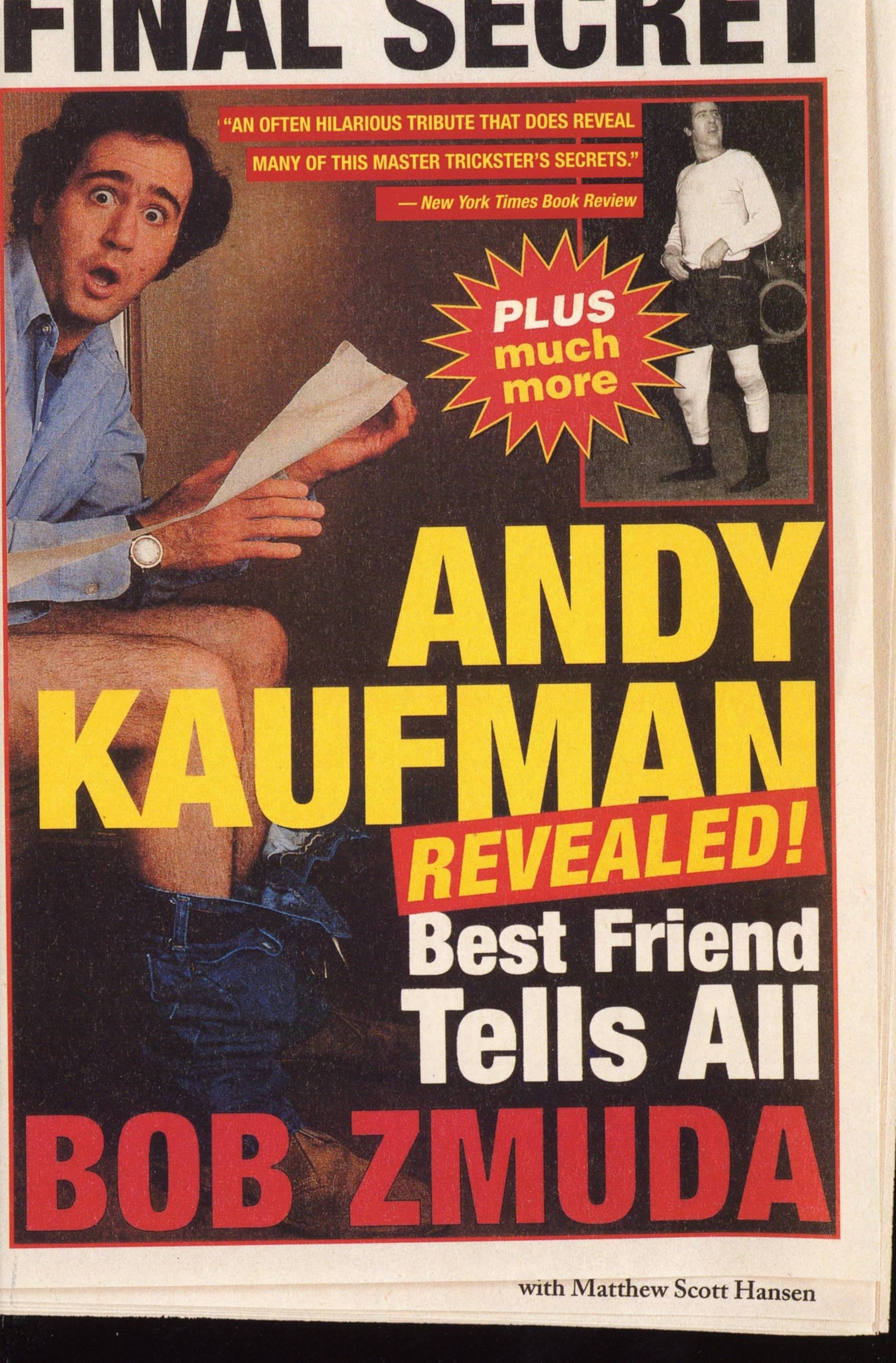 Andy Kaufman Revealed! by Bob Zmuda | Hachette Book Group