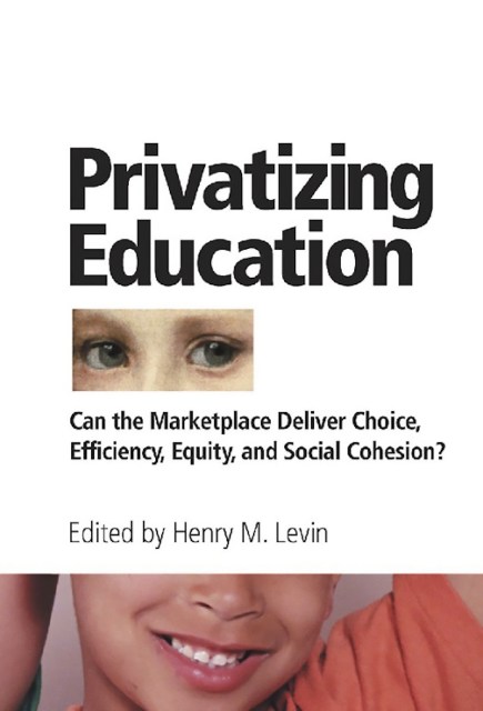 Privatizing Education