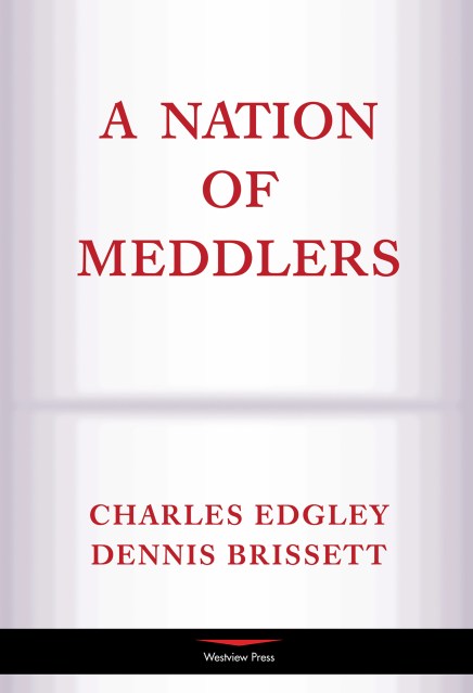 A Nation Of Meddlers