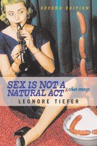 Sex Is Not A Natural Act & Other Essays