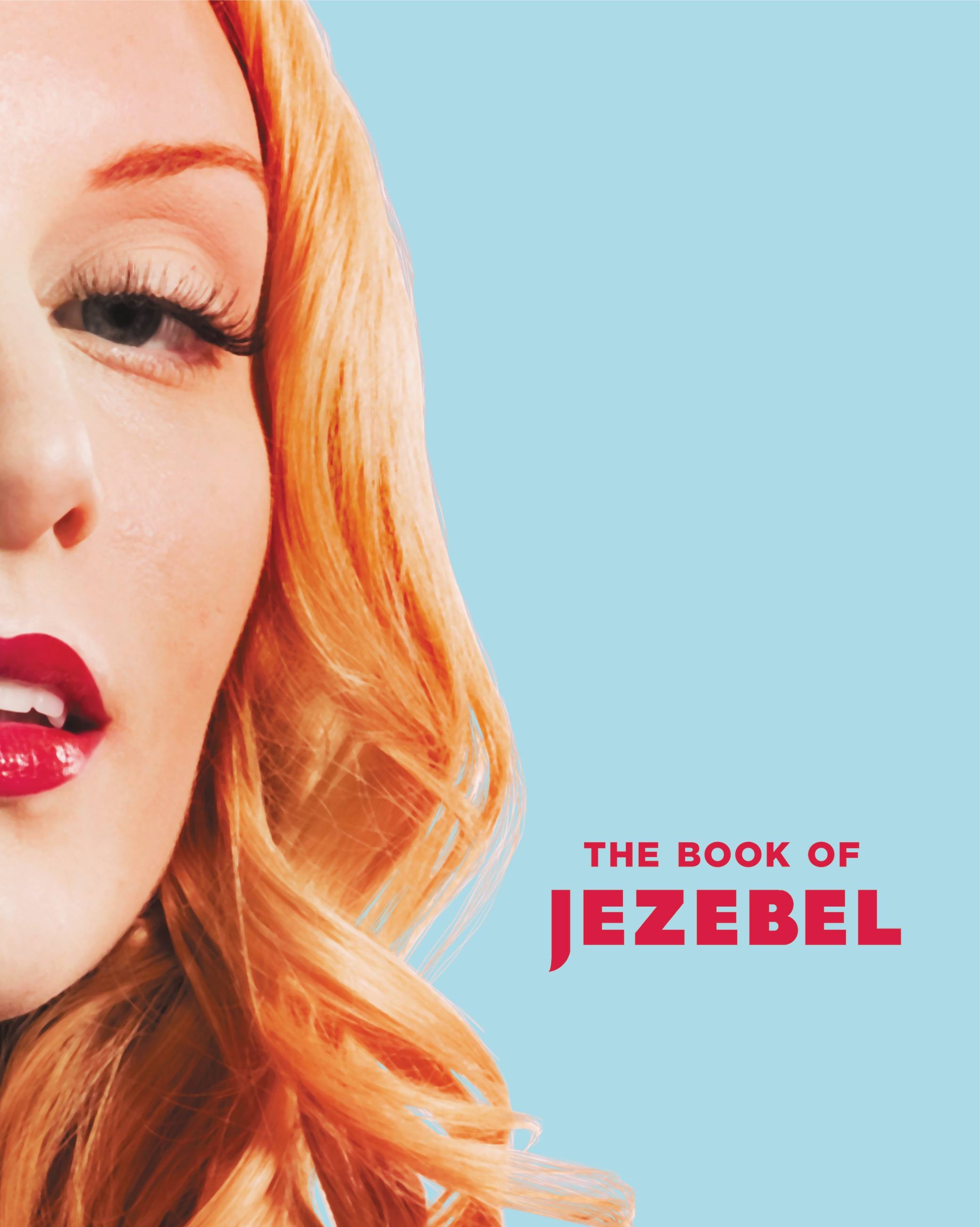 2077px x 2600px - The Book of Jezebel by Anna Holmes | Hachette Book Group