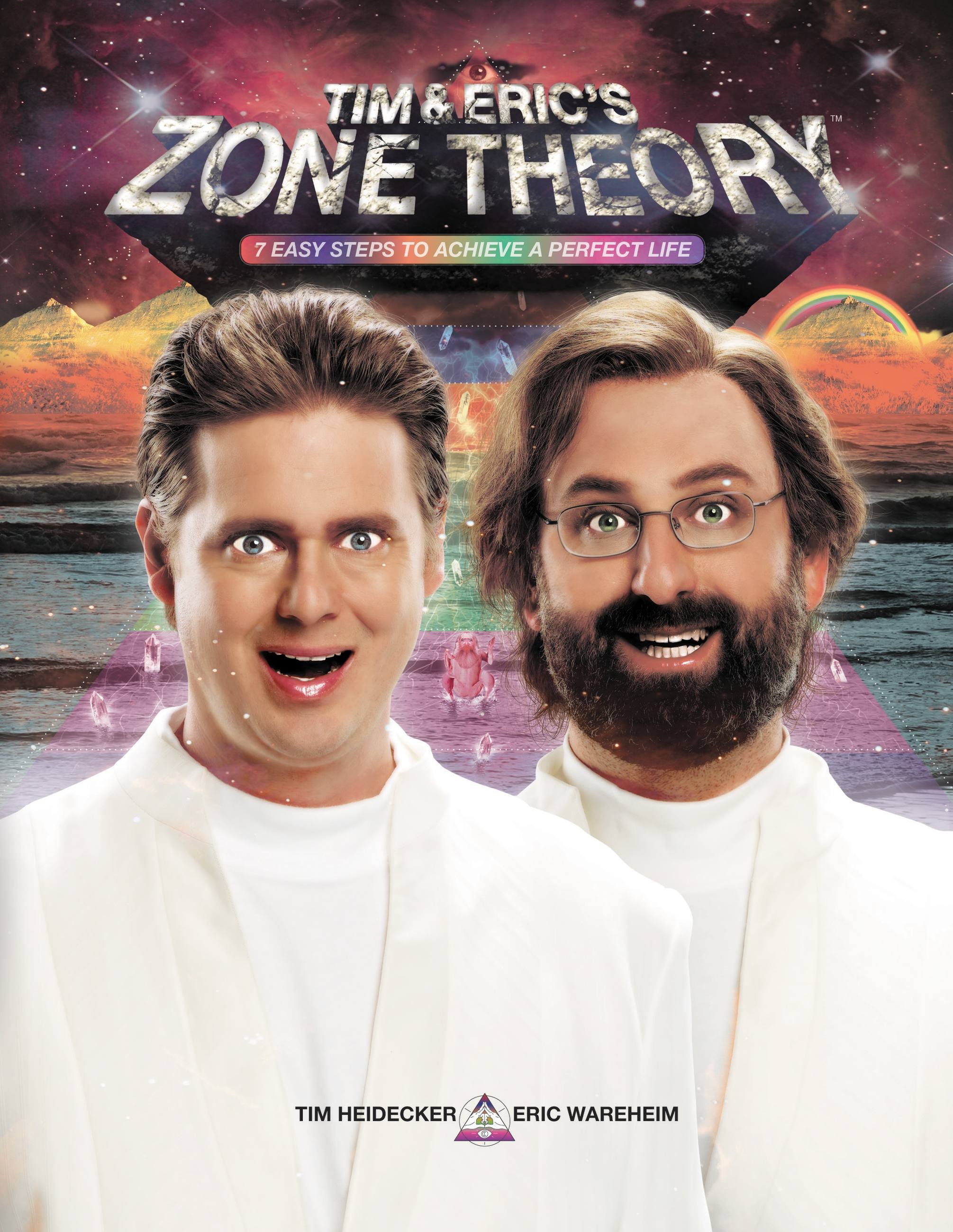 and Eric's Zone Theory by Tim Heidecker | Hachette Book Group