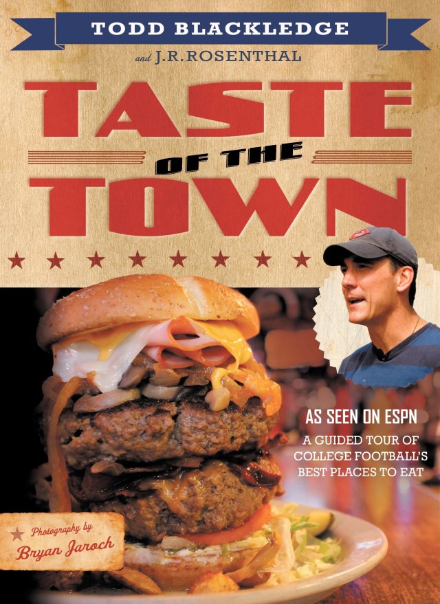 Taste of the Town by Todd Blackledge