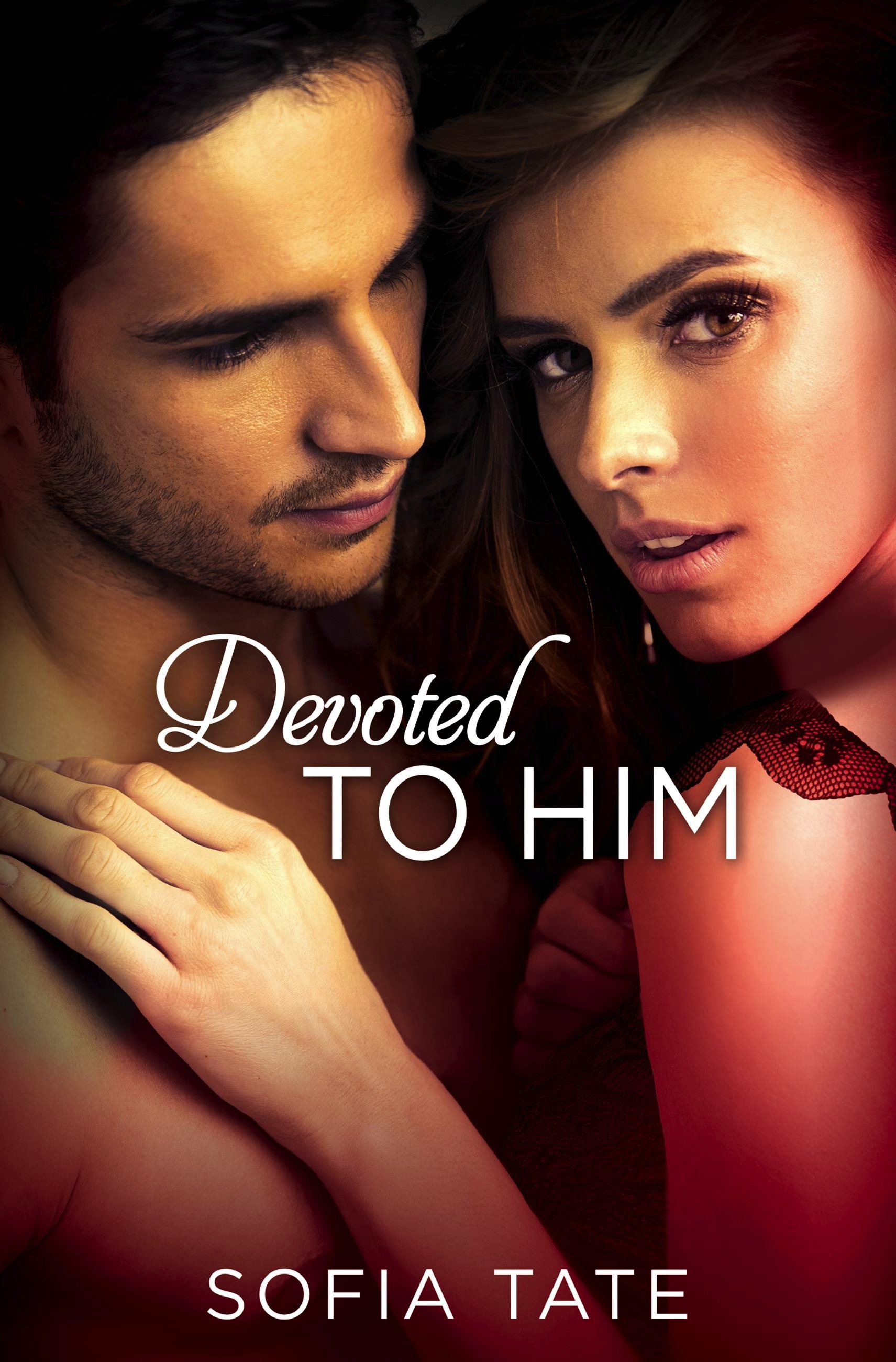 1711px x 2600px - Devoted to Him by Sofia Tate | Hachette Book Group