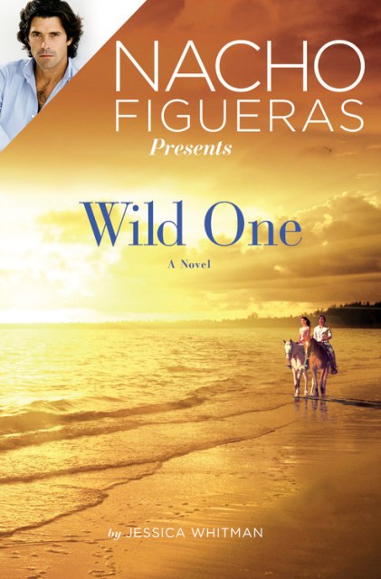 Nacho Figueras Presents: Wild One