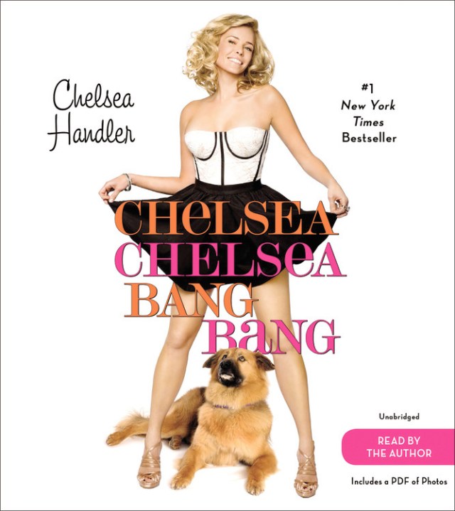 Huge Boob Lesbian Group - Chelsea Chelsea Bang Bang by Chelsea Handler | Hachette Book Group