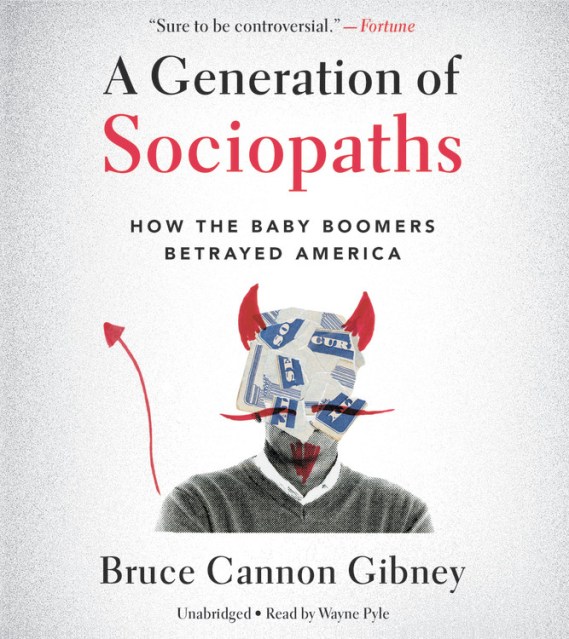 A Generation of Sociopaths