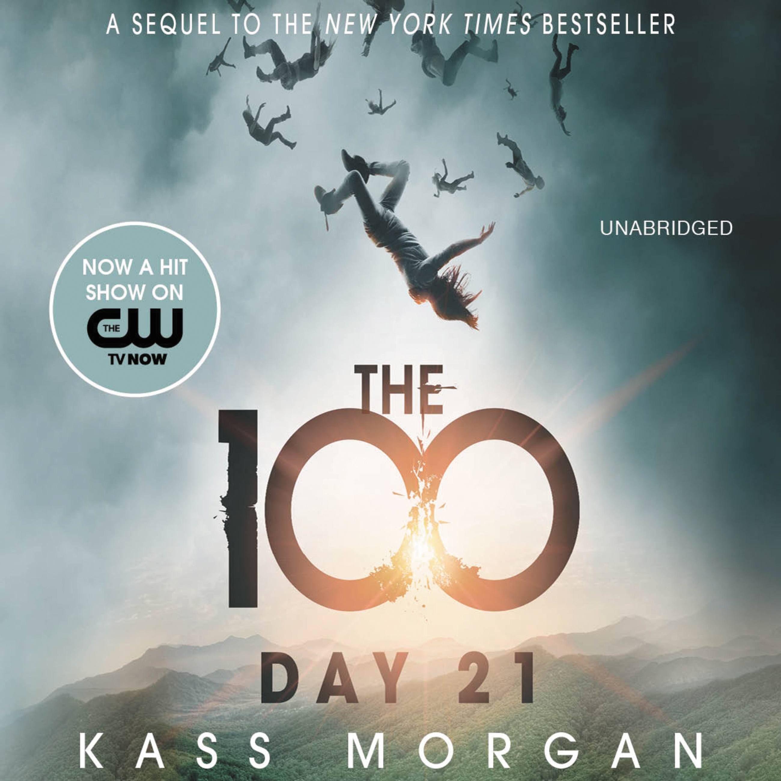 The 100 book Kass Morgan. Kass Morgan the 100 Trilogy.