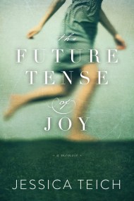 The Future Tense of Joy