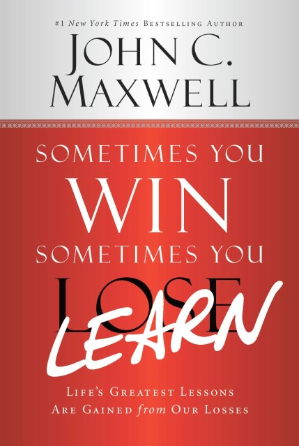 Sometimes You Win--Sometimes You Learn