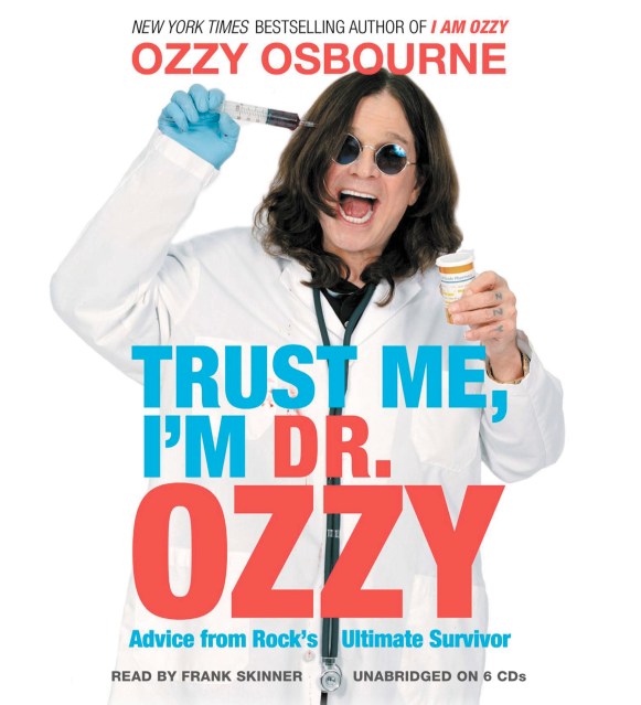 Trust Me, I'm Dr. Ozzy