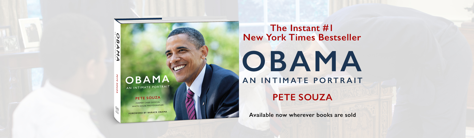 Obama An Intimate Portrait by Pete Souza Hachette Book