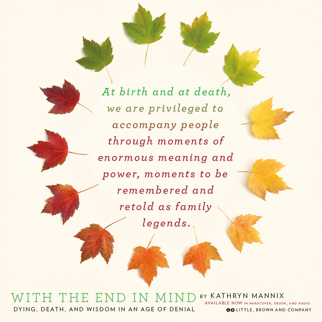 With the End in Mind by Kathryn Mannix