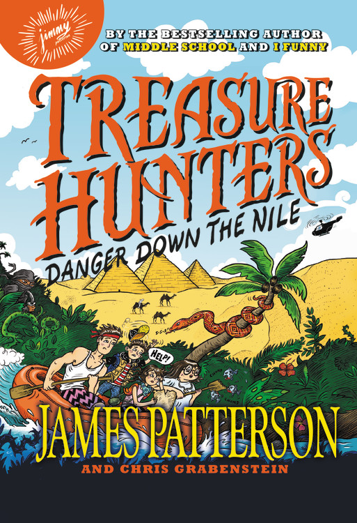 Treasure Hunters Danger Down The Nile By James Patterson Hachette   9780316370868 