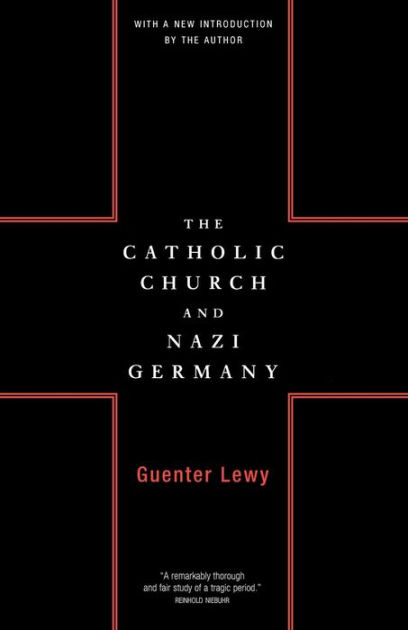 The Catholic Church And Nazi Germany