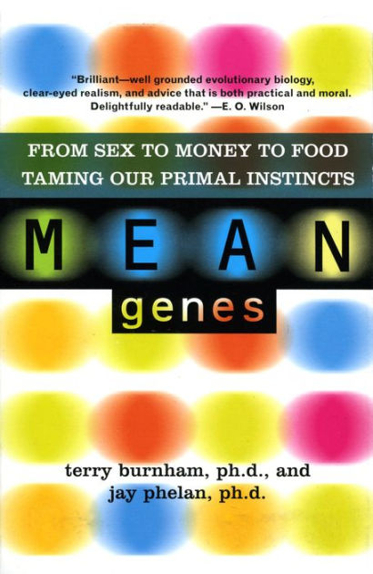 Mean Genes by Terry Burnham | Hachette Book Group