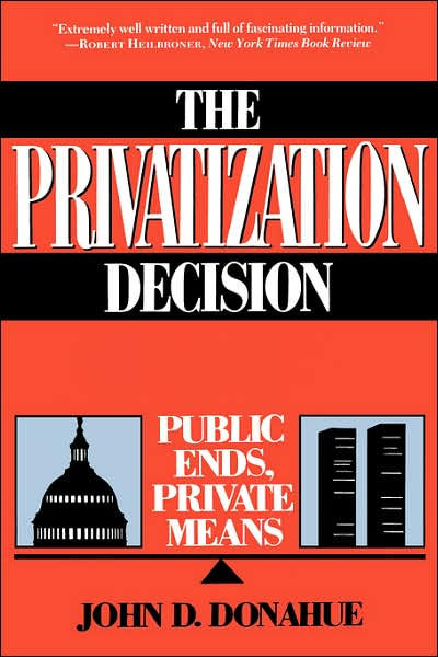 The Privatization Decision