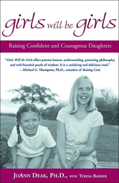 Girls Will Be Girls By Joann Deak Hachette Book Group