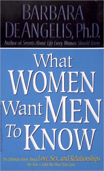 What Women Want Men to Know