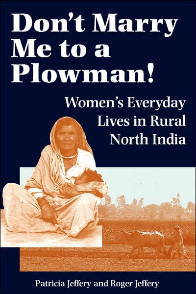 Don’t Marry Me To A Plowman!