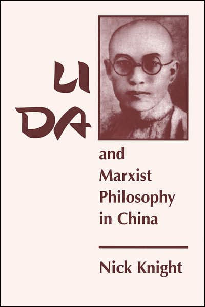 Li Da And Marxist Philosophy In China