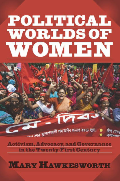 Political Worlds Of Women By Mary Hawkesworth Hachette Book Group