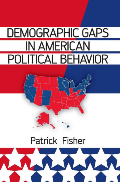 Demographic Gaps in American Political Behavior