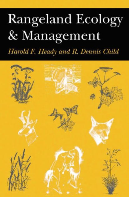 Rangeland Ecology And Management By Harold Heady | Hachette Book Group