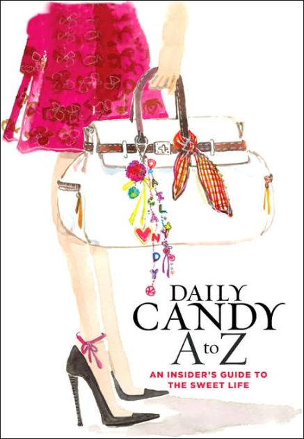 Daily Candy A to Z