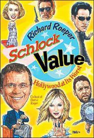 Schlock Value