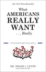 What Americans Really Want…Really