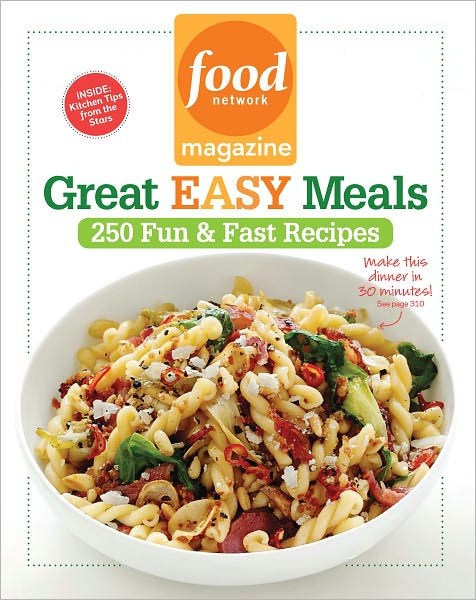 Food Network Magazine Great Easy Meals