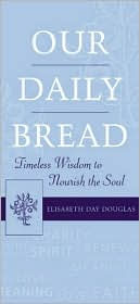 Our Daily Bread