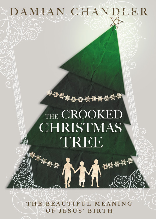 The Crooked Christmas Tree by Damian Chandler