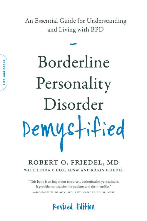 Borderline Personality Disorder Demystified Revised Edition By Robert O Friedel Hachette Book Group