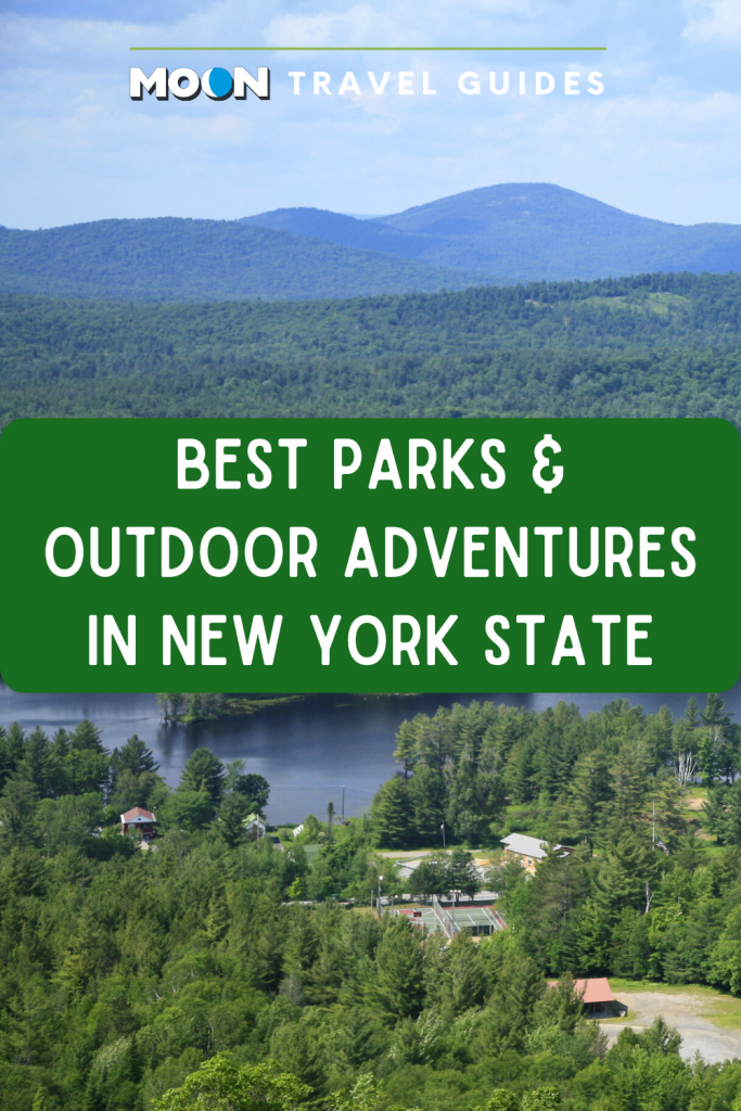 Image of mountains and lakes in forested valley with text Best Parks & Outdoor Adventures in New York State.