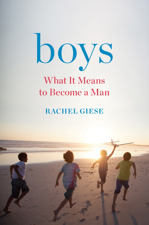 Shaved Pussy Walking On The Beach - Boys by Rachel Giese | Hachette Book Group